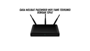 Cara-Melihat-Password-WiFi-yang-Terkunci