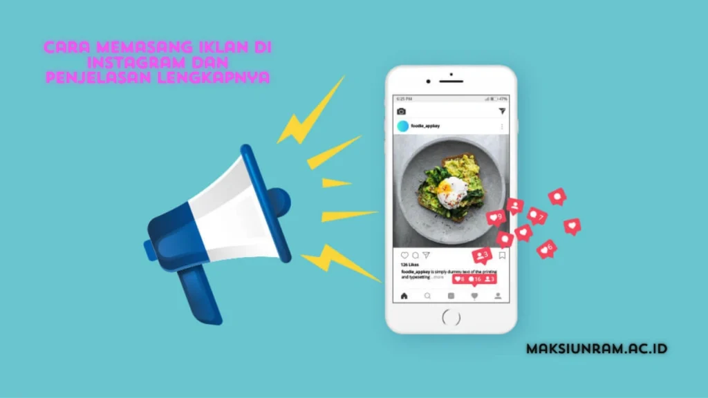 Cara Memasang Iklan di Instagram dan Penjelasan Lengkapnya